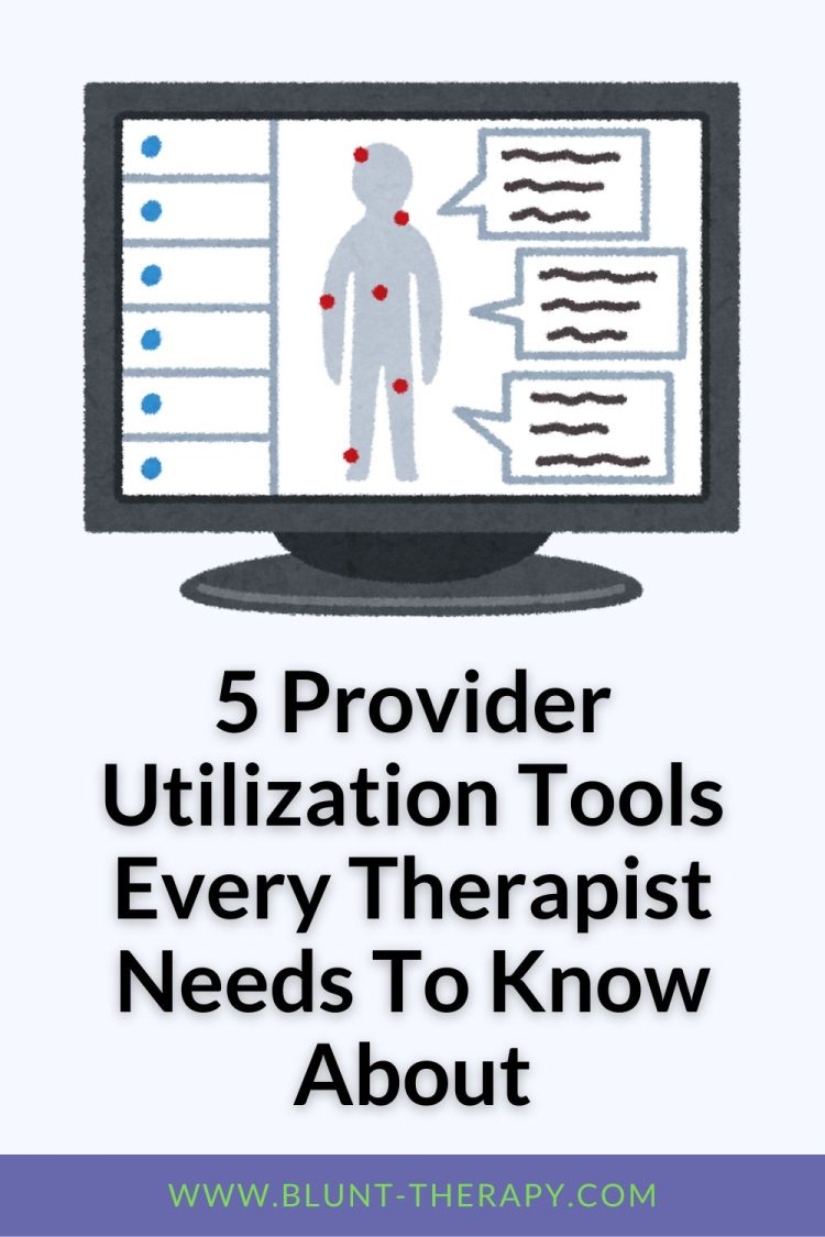5 Provider Utilization Tools Every Therapist Needs To Know About